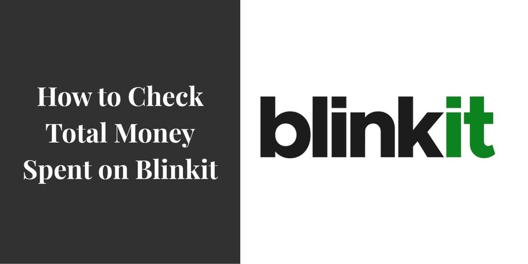 How to Check Total Money Spent on Blinkit 6