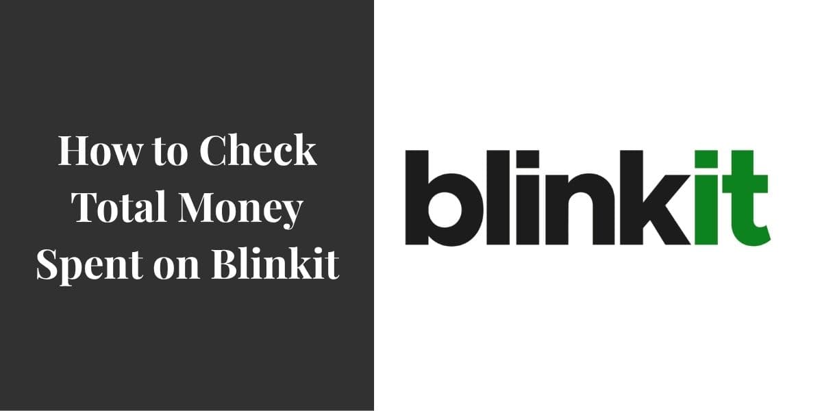 How to Check Total Money Spent on Blinkit 6