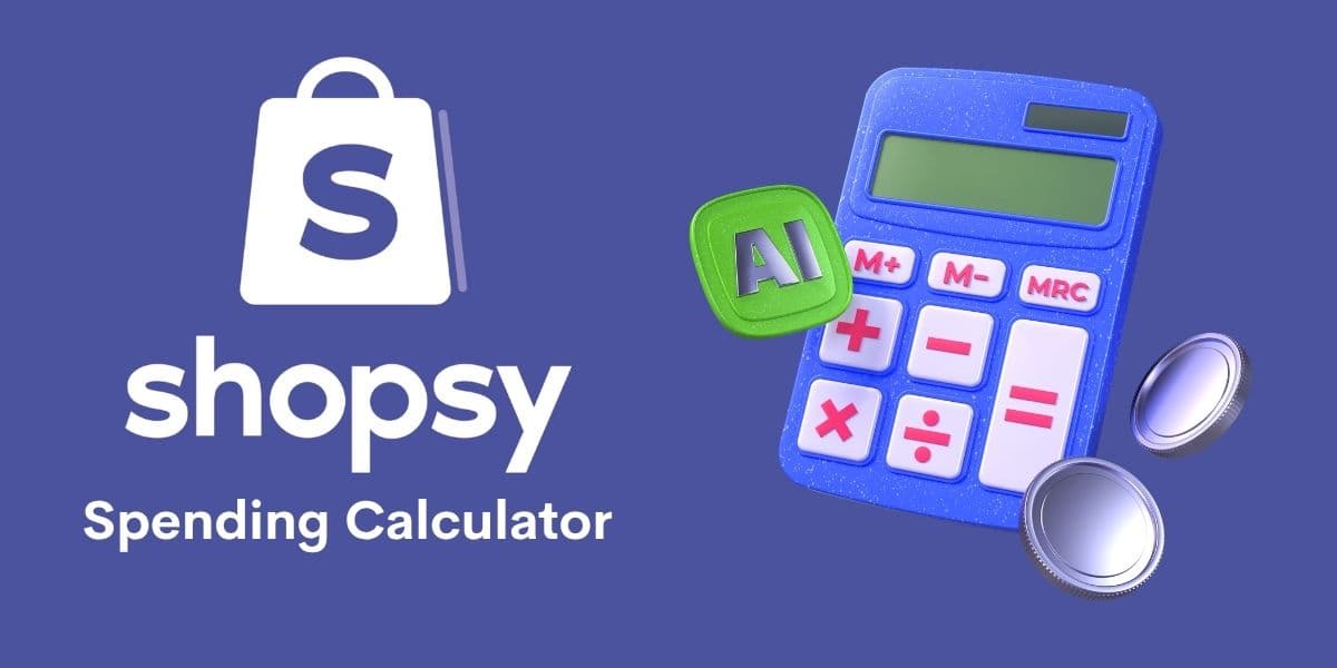 Shopsy Spending Calculator  6
