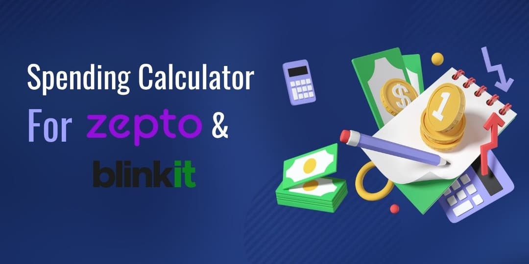 Spending Calculator for Zepto Blinkit 6